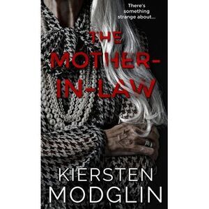 The Mother-in-Law -- Kiersten Modglin